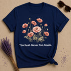 Too Real. Never Too Much. — Poppy Botanical T-Shirt for Women in Navy