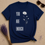 You Are Enough — Daisy Botanical Empowerment T-Shirt for Women in Navy