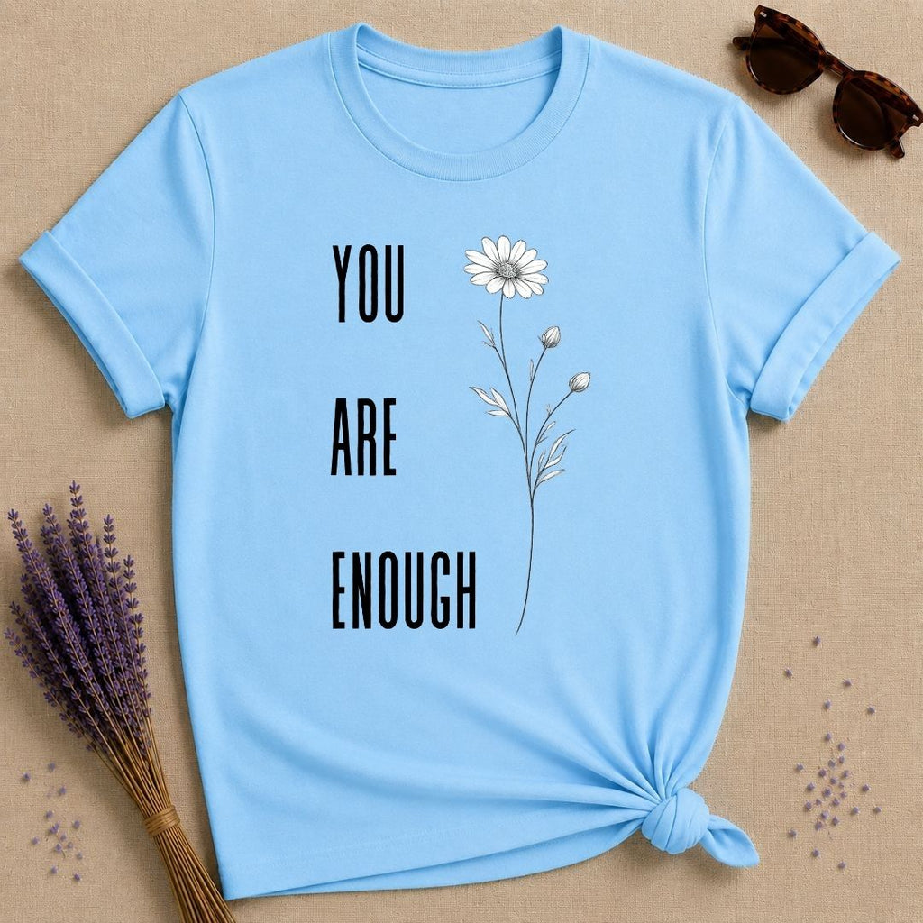 You Are Enough — Daisy Botanical Empowerment T-Shirt for Women in Sky