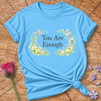 You Are Enough — Floral Self Worth in Sky