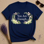 You Are Enough — Floral Self Worth T-Shirt for Women in Navy