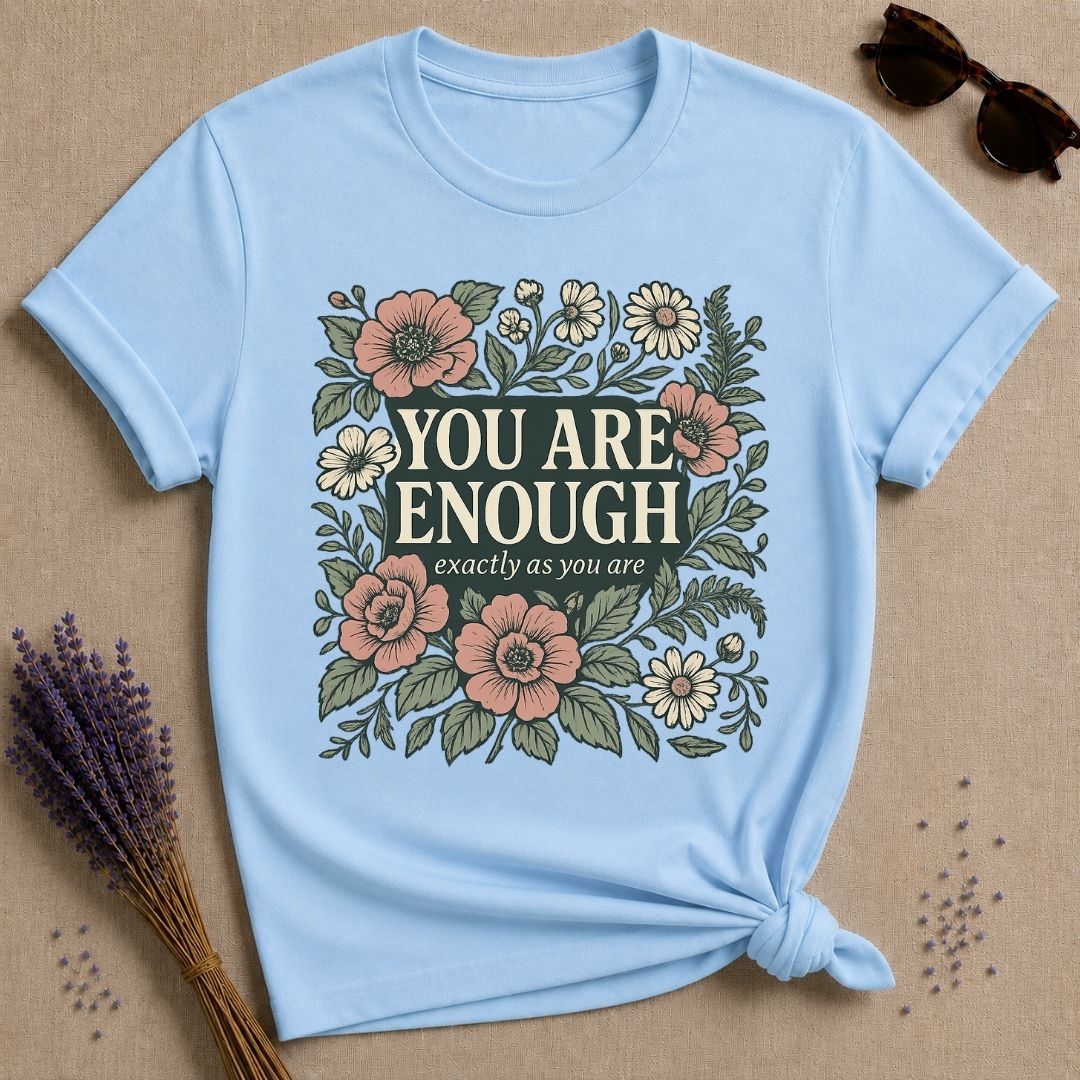 You Are Enough Wildflower Self Love