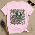 You Are Enough Wildflower Self Love