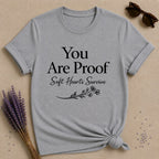 You Are Proof Soft Hearts Survive — Botanical Sprig T-Shirt for Women in Sport Grey
