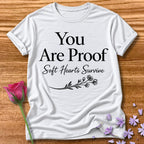 You Are Proof Soft Hearts Survive — Botanical Sprig in White