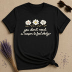 You Don't Need a Reason to Feel Okay — Daisy Trio Botanical T-Shirt for Women in Black