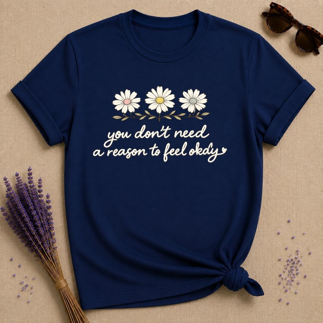You Don't Need a Reason to Feel Okay — Daisy Trio Botanical T-Shirt for Women in Navy