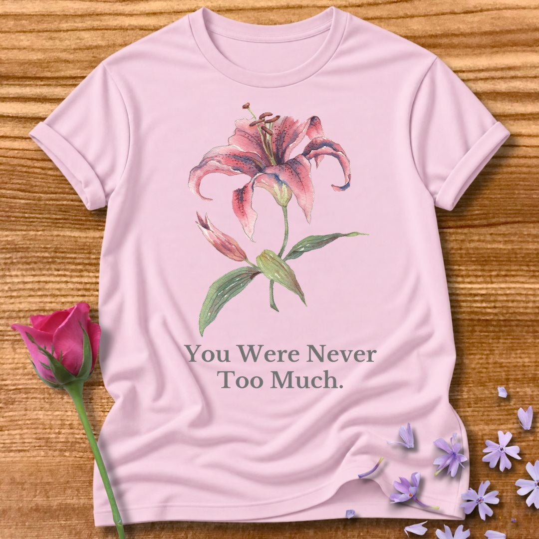You Were Never Too Much — Floral Botanical in Light Pink