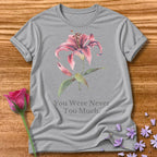 You Were Never Too Much — Floral Botanical in Sport Grey