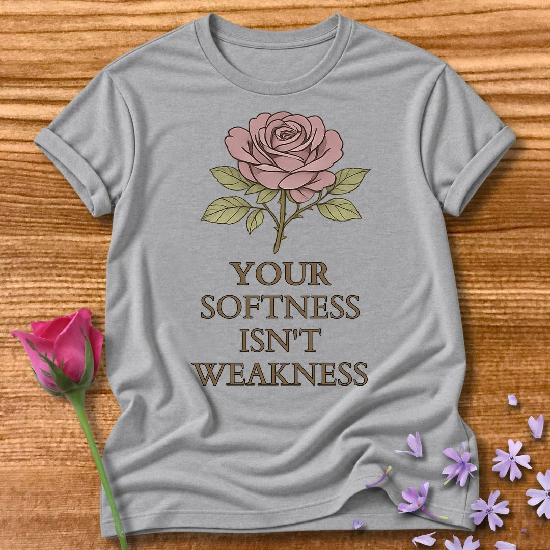 Your Softness Isn't Weakness — Watercolor Rose Botanical in Sport Grey
