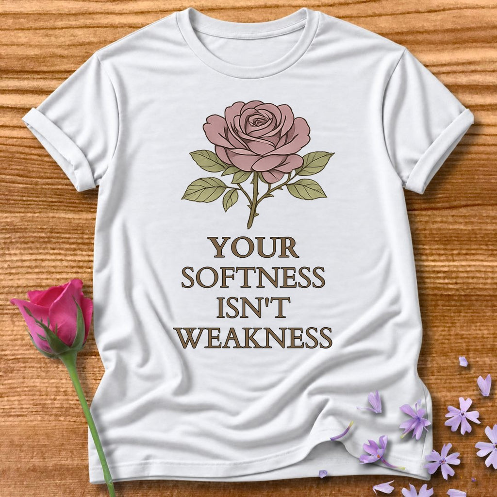 Your Softness Isn't Weakness — Watercolor Rose Botanical in White